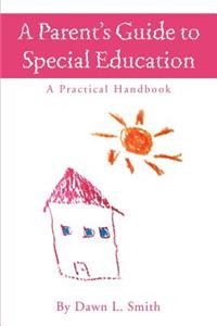 Parent's Guide to Special Education