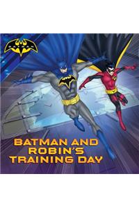Batman and Robin's Training Day