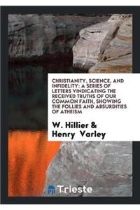 Christianity, Science, and Infidelity