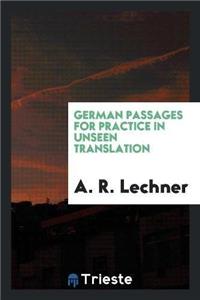 German Passages for Practice in Unseen Translation