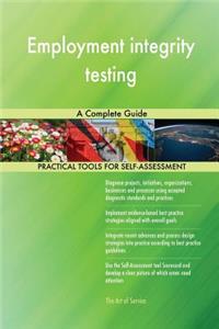 Employment integrity testing A Complete Guide