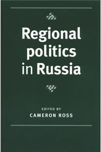 Regional Politics in Russia