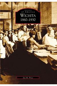 Wichita, 1860-1930