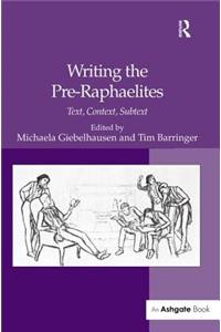 Writing the Pre-Raphaelites