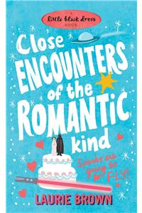Close Encounters of the Romantic Kind