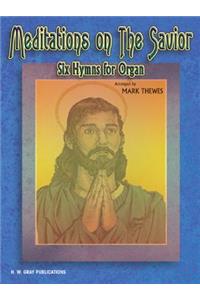 Meditations on the Savior