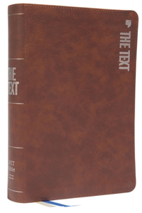 Text Bible: Uncover the Message Between God, Humanity, and You (Net, Brown Leathersoft, Comfort Print)