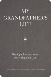 My Grandfather's Life