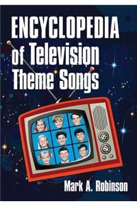 Encyclopedia of Television Theme Songs