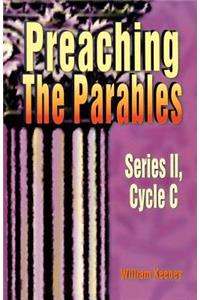 Preaching the Parables, Series II, Cycle C