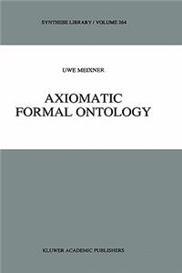 Axiomatic Formal Ontology