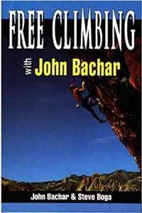 Free Climbing with John Bachar