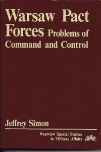 Warsaw Pact Forces: Problems of Command and Control