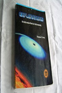 Explorations: an Introduction to Astronomy: 1996 Version