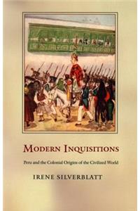 Modern Inquisitions