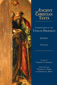 Commentaries on the Twelve Prophets