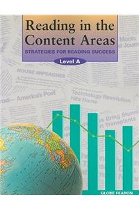 Reading in the Content Areas, Level A: Strategies for Reading Success