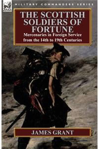 Scottish Soldiers of Fortune