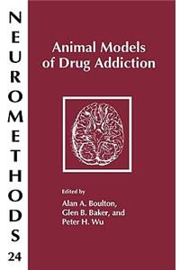 Animal Models of Drug Addiction