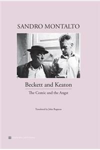 Beckett and Keaton: The Comic and the Angst/Beckett E Keaton: Il Comico E l'Angoscia Di Esistere