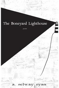 The Boneyard Lighthouse