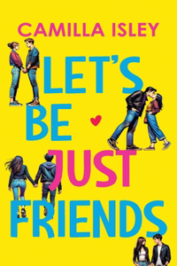 Let's Be Just Friends