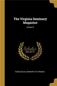 The Virginia Seminary Magazine; Volume 5