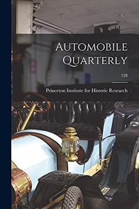 Automobile Quarterly; 128