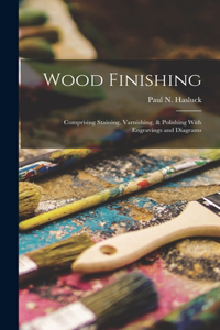 Wood Finishing