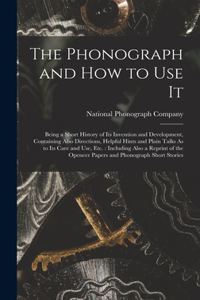Phonograph and How to Use It