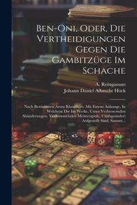 Ben-oni, Oder, Die Vertheidigungen Gegen Die Gambitzüge Im Schache