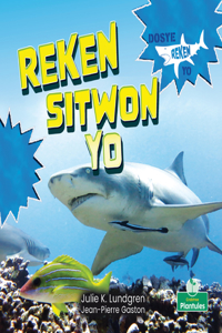 Reken Sitwon Yo (Lemon Sharks)