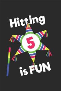 Hitting 5 is Fun!