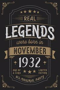 Real Legends were born in November 1932