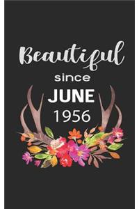 Beautiful Since June 1956