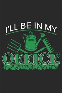 I'll Be In My Office