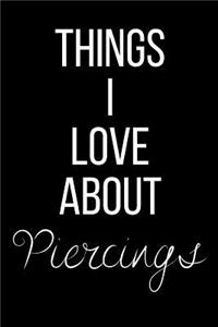 Things I Love About Piercings