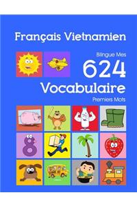 Français Vietnamien Bilingue Mes 624 Vocabulaire Premiers Mots