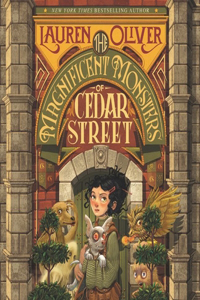 Magnificent Monsters of Cedar Street