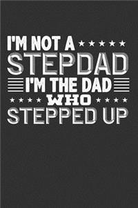 I'm Not a Stepdad I'm the Dad Who Stepped Up