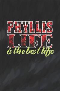 Phyllis Life Is The Best Life
