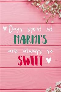 Days Spent At Marmi's Are Always So Sweet