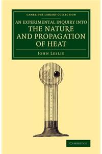 Experimental Inquiry Into the Nature and Propagation of Heat