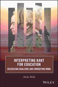 Interpreting Kant for Education