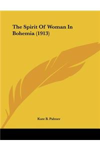 The Spirit Of Woman In Bohemia (1913)