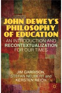 John Dewey's Philosophy of Education