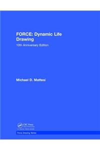 FORCE: Dynamic Life Drawing
