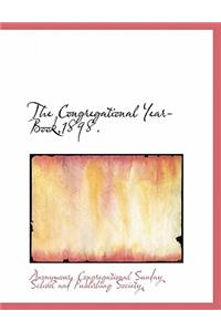 The Congregational Year-Book,1898.