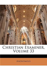 Christian Examiner, Volume 33