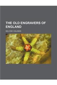 The Old Engravers of England